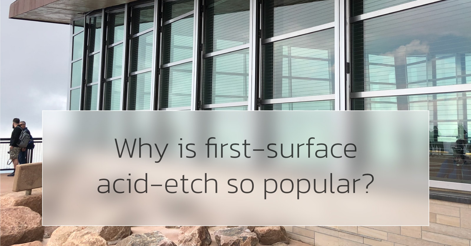 Why First-Surface Acid-Etch Should Be Your First Choice