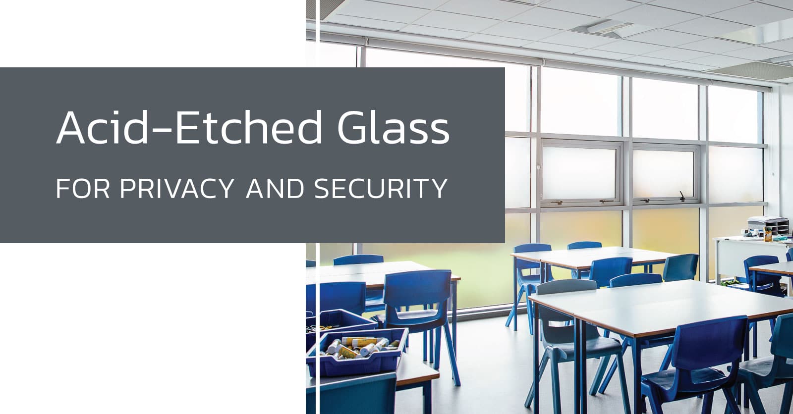 Acid-Etched Glass for Privacy and Security